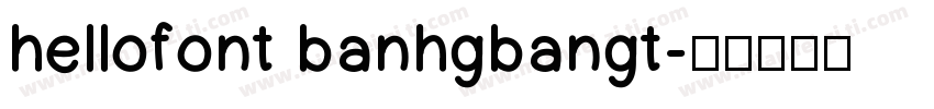 hellofont banhgbangt字体转换